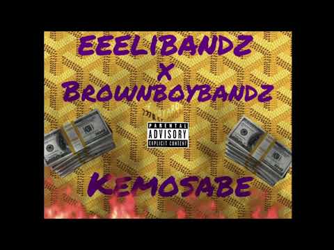 eeelibandz Kemosabe Feat. Brownboybandz [Prod By. V98]
