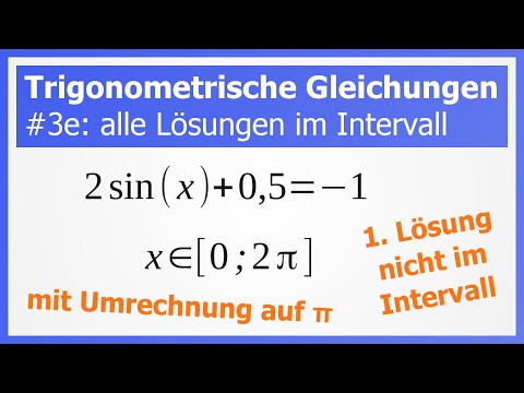 Trigonometrische Gleichungen lösen #3e: alle Lösungen im Intervall (1. Lösung außerhalb)