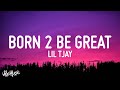 Lil Tjay - Born 2 Be Great (Lyrics)