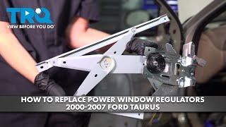 How to Replace Front Power Window Regulators 2000-2007 Ford Taurus