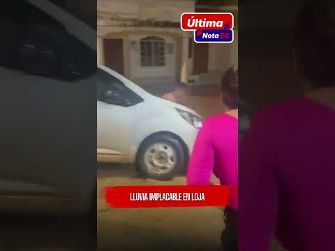 FUERTES LLUVIAS EN LOJA