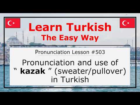 Pronunciation of Kazak (Sweater/Pullover) in Turkish (Lesson #503)