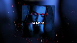 Le Moose - MAC 11 ( Remix SCH ) | inédit