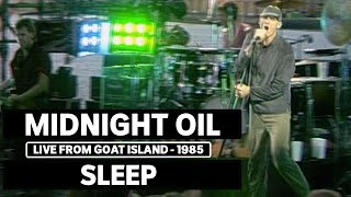Midnight Oil - Sleep (triple j Live At The Wireless - Goat Island 1985)