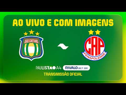 JOGO COMPLETO: SÃO CAETANO X PENAPOLENSE | RODADA SEMI-FINAL | PAULISTÃO A4 RIVALO 2026