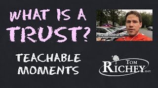 What is a Trust (Teachable Moments - AP US History Review)