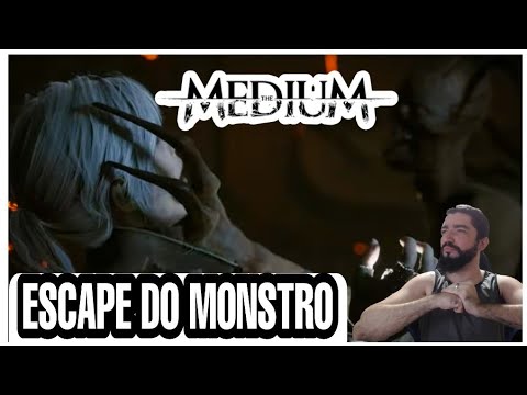 Escape do Monstro: The Medium #6 Até Zerar