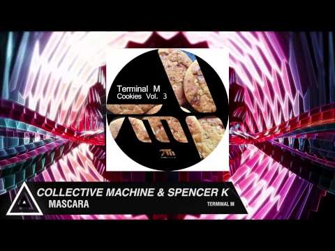 Collective Machine & Spencer K - Mascara