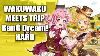 WAKUWAKU MEETS TRIP 🐭 (Pep Meets Step) [HARD] - SPACE 13 | BanG Dream! Girls Band Party