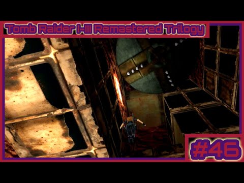 Tomb Raider I-III Remastered Trilogy - Part 46: Down the Tubes