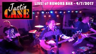 Justin Case at Rumors Bar - 4/7/2017