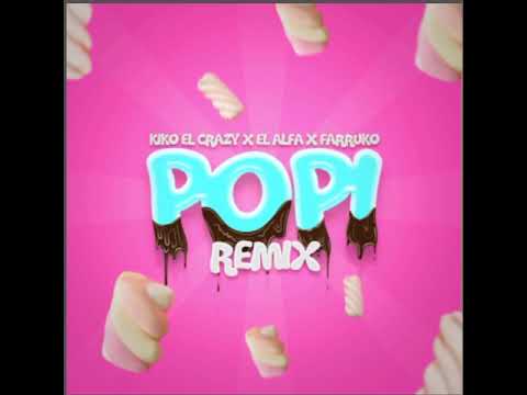 El alfa ft farruko,kiko el crazy(popi remix)💋
