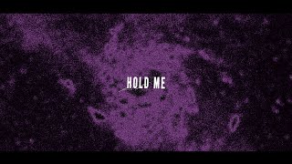 Hold Me Music Video