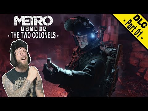 Metro Exodus: The Two Colonels ☢️ #01 - Feuer und Flamme! Gameplay deutsch/german