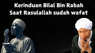 Download lagu BUYA YAHYA| KISAH KERINDUAN BILAL BIN RABAH KETIKA RASULALLAH SUDAH WAFAT mp3