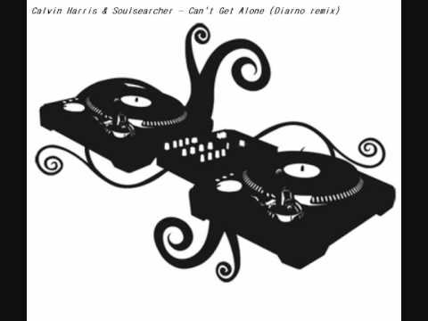 Calvin Harris & Soulsearcher - Can't Get Alone (Diarno remix).wmv