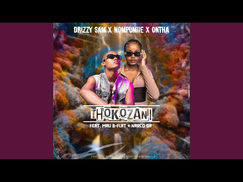 Thokozani (feat. Mali B-flat, Narco SA)