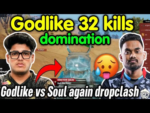 Godlike 32 kills domination 🥵 GodL vs Soul again 4v4 dropclash fight 🔥