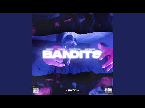 Bandits (feat. Roeki, Smokeyz6 & Shredder)
