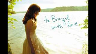 《To Brazil with Love》試聽: Is it Really You