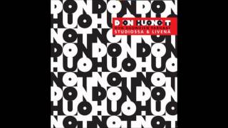 Don Huonot - Riidankylväjä