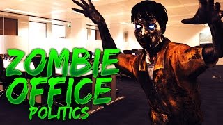 When Zombies Invade The Office (Zombie Office Politics)