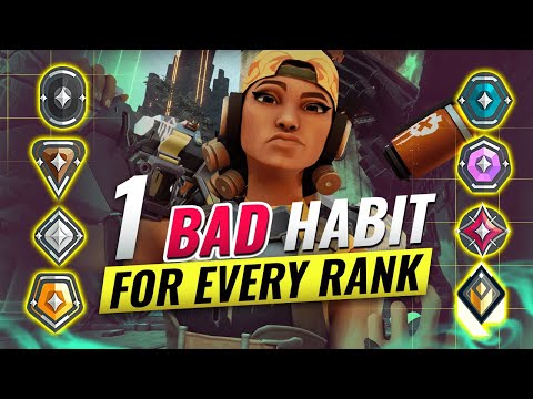 1 BAD HABIT That Will Stop You From Climbing in EACH RANK - Valorant