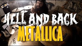 Metallica - Hell and Back (Drum Cover)