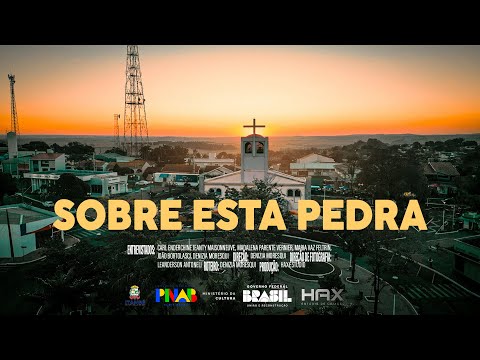 Documentário: Sobre Esta Pedra - Itambé/PR