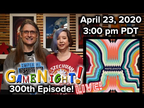Wavelength & What Were You Thinking? - GameNight Live! 300th Episode Anniversary!