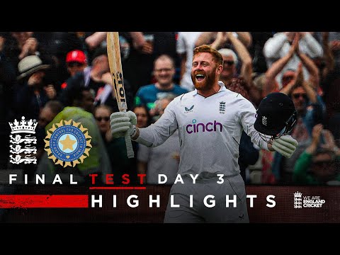 India Dominant Despite Bairstow Ton | Highlights | England v India - Day 3 | LV= Insurance Test 2022