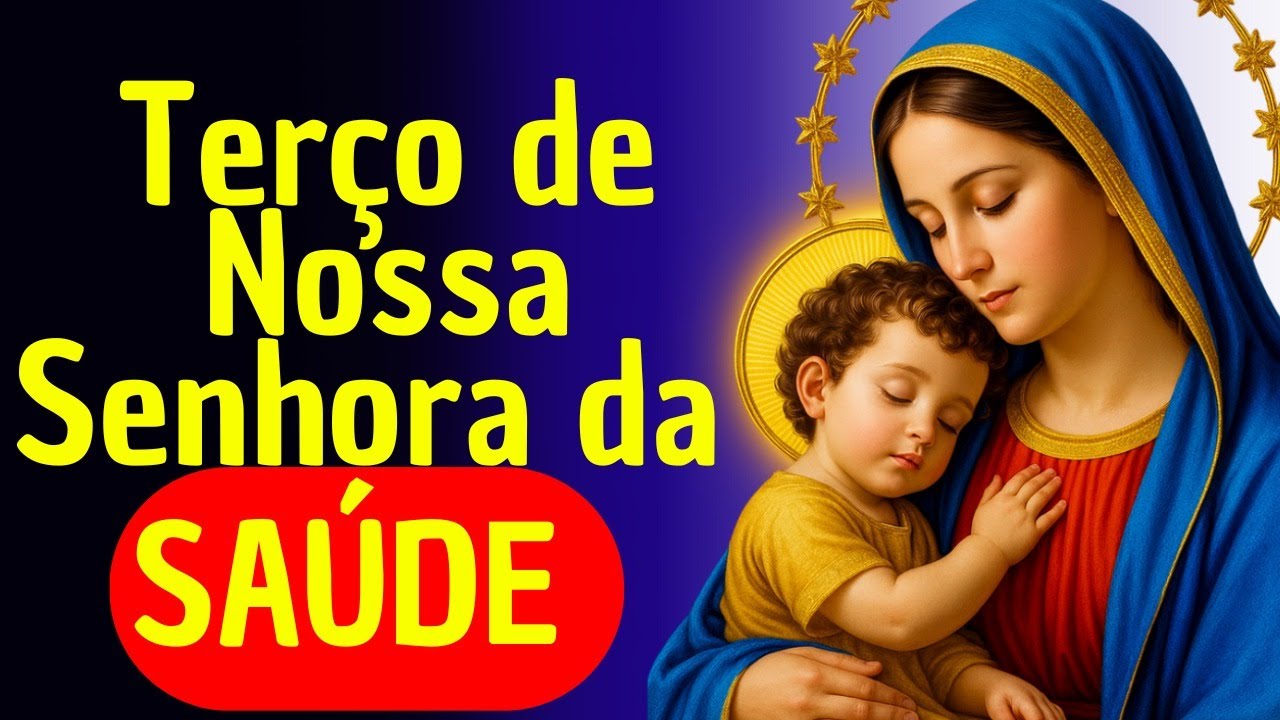 HOJE (QUINTA FEIRA)TERÇO DE NOSSA SENHORA DA SAÚDE