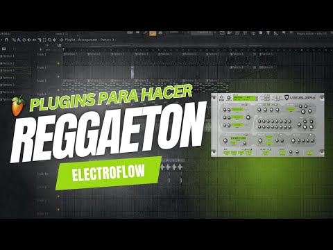 VST plugins for making Reggaeton ELECTROFLOW🔥