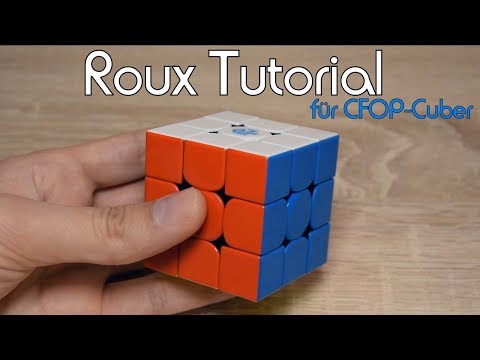 Roux Tutorial für CFOP/Fridrich-Cuber | German