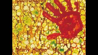 Todd Rundgren - Feel It (Lyrics Below) (HQ)