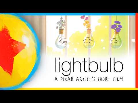 Lightbulb | A Pixar Artist's Short Film with Introduction
