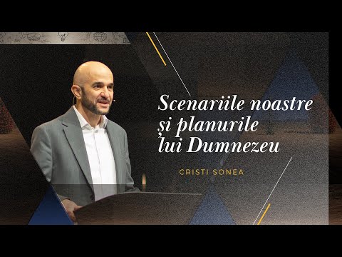 BBSO - 4 Ian - Scenariile noastre și planurile lui Dumnezeu - Cristi Sonea