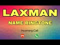 Laxman Ringtone Laxman Naam Ki Ringtone Laxman Name Ringtone Laxman Ki Ringtone Ringtone Laxman