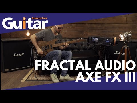 Fractal Audio Axe FX III | Review