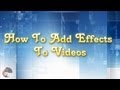 Pinnacle Studio Tip #4 - Adding Effects To Videos ...