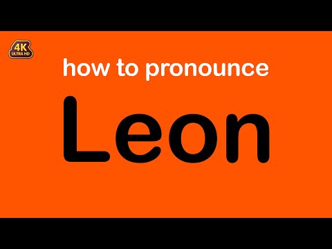 how to pronounce Leon correctly