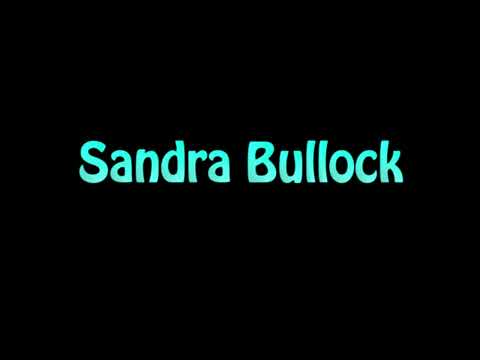 Learn How To Pronounce Sandra Bullock