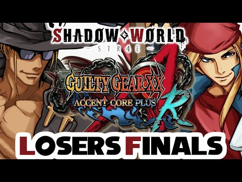 DoubleBear (Johnny) vs Cursetyl (Axl) - GGXXAC+R Losers Finals - Shadow World 4