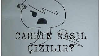 Carrie Nasıl Çizilir? (How to draw Carrie?) -Gum