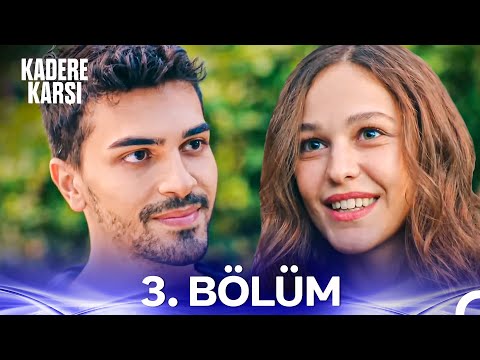 Kadere Karşı 3. Bölüm