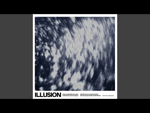 Video thumbnail for Illusion