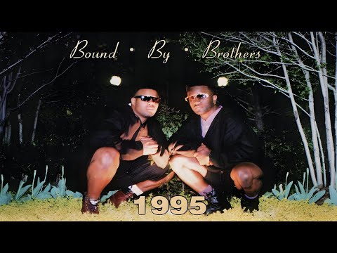 BOUND BY BROTHERS - 1995 (FULL ALBUM) (1995)
