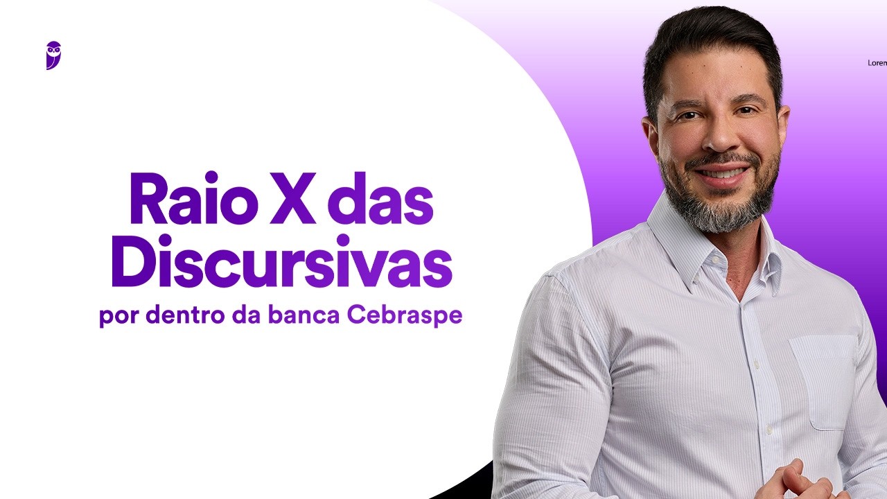 Raio X das Discursivas: por dentro da banca Cebraspe