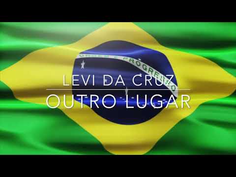 Levi da Cruz - Outro Lugar (Free Download)
