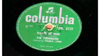 THE TEENAGERS. PLEASE BE MINE. 78 RPM.